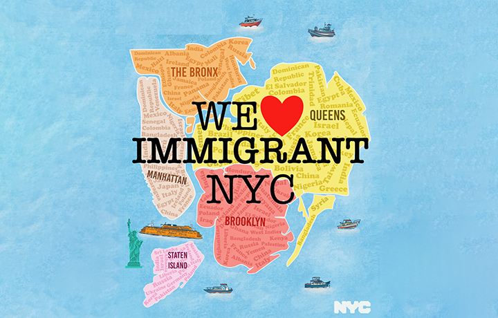 Graphic that says “WE LOVE IMMIGRANT NEW YORK CITY”. Features a map of New York 
                                           